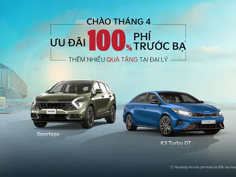 KIA ưu đãi 100% phí trước bạ cùng nhiều ưu đãi hấp dẫn trong tháng 4-2023